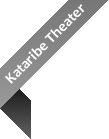 Kataribe Theater